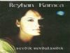 Reyhan Karaca - Sevdik Sevdalandk